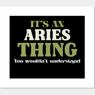 It's an Aries Thing You Wouldn't Understand Posters and Art